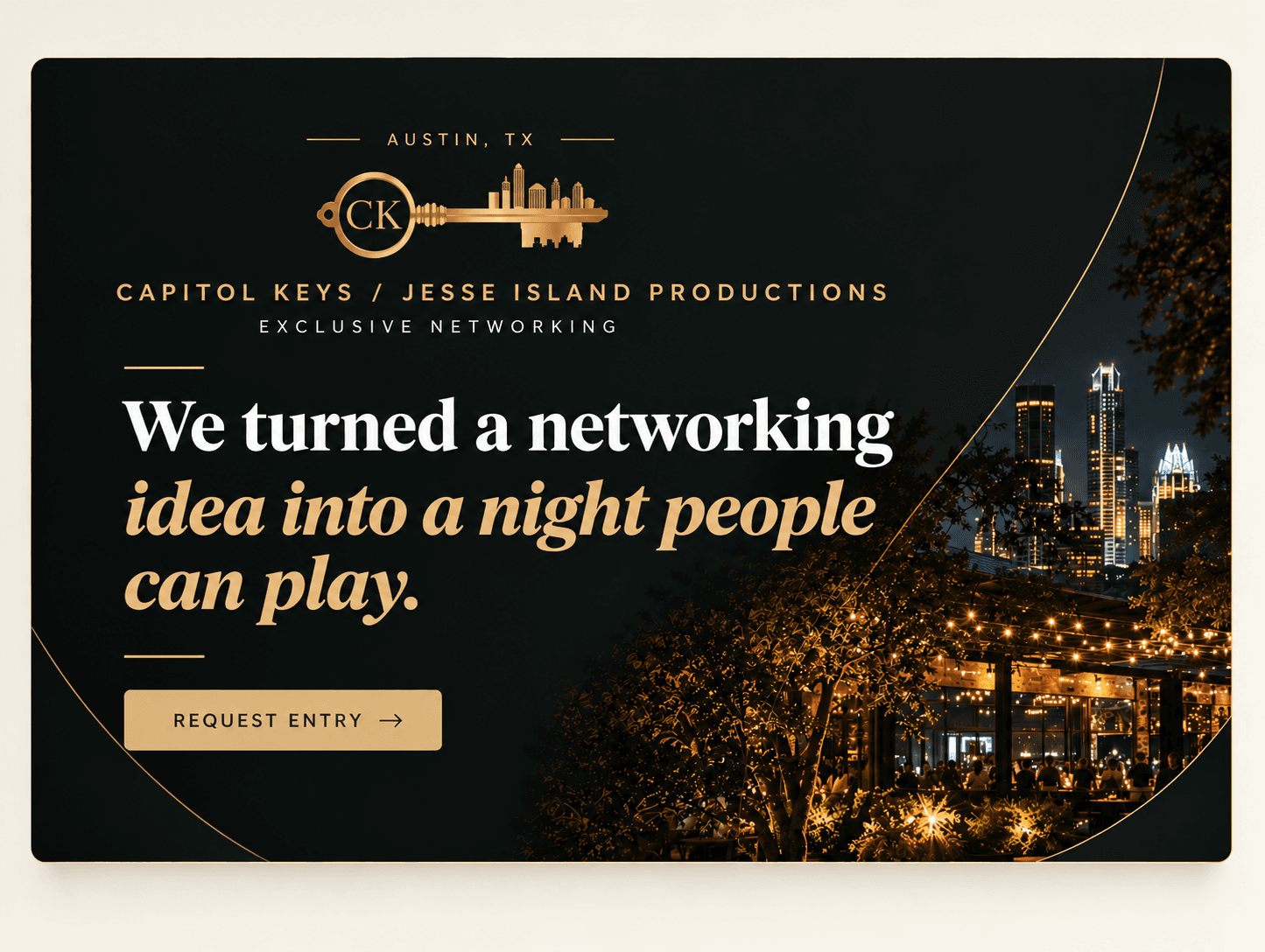 Capitol Keys promotional banner: "We turned a networking idea into a night people can play," over the Austin skyline at night