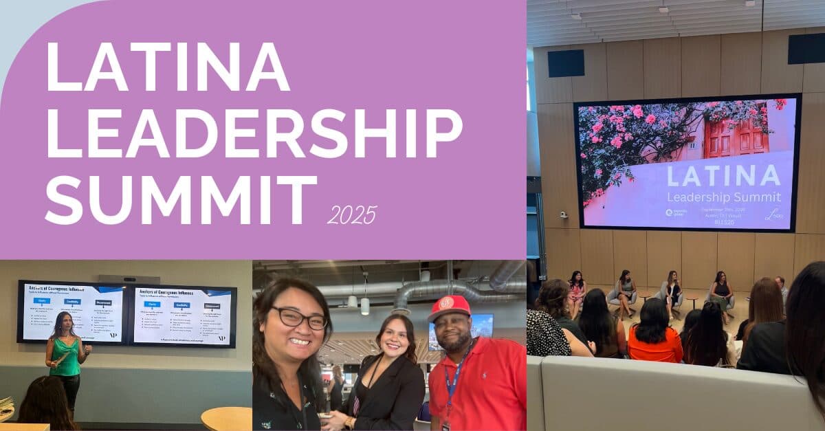How to Lead with Courage: Insights from Latina Leadership Summit 2025 in Austin